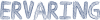 ervaring